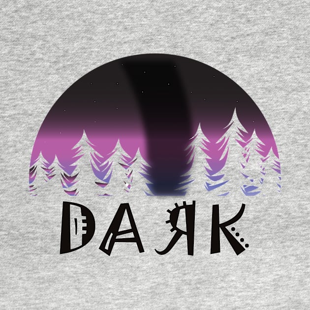 DARK by EveryDay Graphic Tees